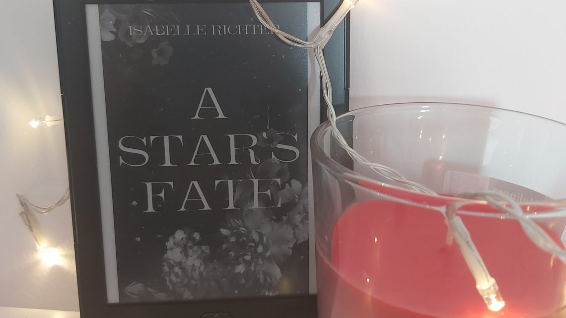 Rezension zu A Star’s Fate (A-Star’s-Reihe 2)